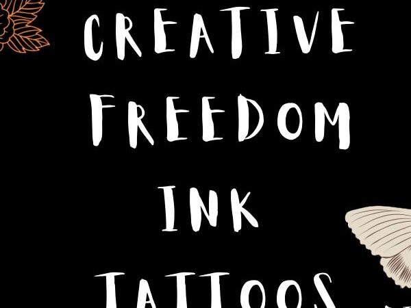 Creative Freedom Ink Tattoos
